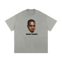 Load image into Gallery viewer, Happy Kanye Tee,Kanye West T-Shirt,Streetwear Graphic Tee,Heavyweight T-Shirt,Loose Fit T-Shirt,Statement Tee,High End Streetwear,Limited Edition Tee,Streetwear Essentials,Luxury Streetwear
