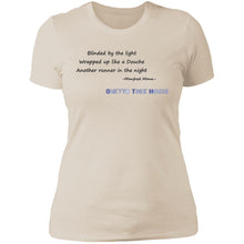 Load image into Gallery viewer, Ladies&#39; Mis-quoted Manfred Mann Blinded by the Light Lyrics Boyfriend T-Shirt
