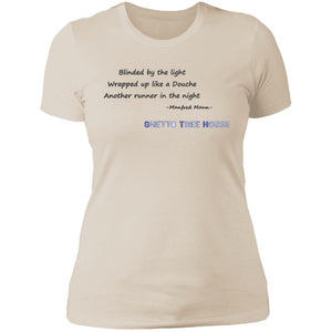 Ladies' Mis-quoted Manfred Mann Blinded by the Light Lyrics Boyfriend T-Shirt
