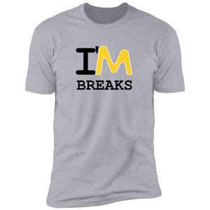 Mens I'M Breaks Premium T-Shirt (Matter & Motion Podcast)