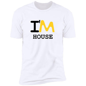 Mens I'M House Premium T-Shirt (Matter & Motion Podcast)