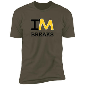 Mens I'M Breaks Premium T-Shirt (Matter & Motion Podcast)