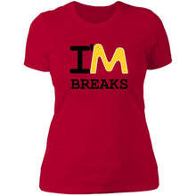 Load image into Gallery viewer, Ladies&#39; I&#39;M Breaks Boyfriend T-Shirt (Matter &amp; Motion Podcast)
