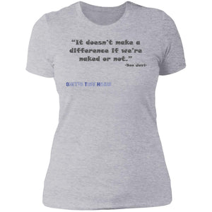 Ladies' Mis-quoted Bon Jovi Livin on a Prayer Lyrics Boyfriend T-Shirt